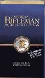 Guns of the Commandos (American Rifleman Video Collection)