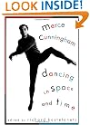 Merce Cunningham: Dancing in Space and Time