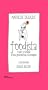 Foodista Trait� pratique d'une gourmande accomplie