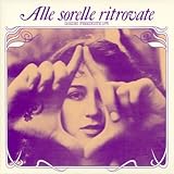 cramps label records 再会した姉妹へ(紙ジャケット仕様)/アントニエッタ・ラテルツァ
