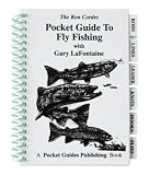 Pocket Guide to Fly Fishing - Book by Ron Cordes and Gary LaFontaine