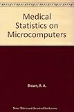 Medical statistics on microcomputers