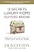 12 Secrets Luxury Home Buyers Know That You Can Use Today