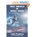 Three Principles of Angelic Wisdom: The Spiritual Psychology of the Grand Spirit, Dr. Peebles