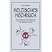 Keltisches Kochbuch: Eine Sammlung Keltischer Speisen auf Basis archaeologischer Erkenntnisse und historischer Quellen