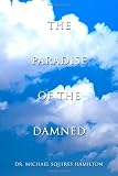 The Paradise of the Damned