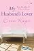 My Husband's Lover