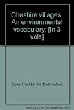 Cheshire villages : an environmental vocabulary; [in 3 vols]. [Category 'A' village], [Great Budworth]
