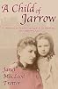 A Child of Jarrow: the compelling sequel to The Jarrow Lass (The Jarrow Trilogy)