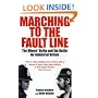 Marching to the Fault Line