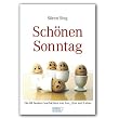 Sch�nen Sonntag: Die 88 besten Geschichten von Leo, Lina und Lukas