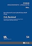 CLIL revisited : eine kritische Analyse zum gegenwärtigen Stand des bilingualen Sachfachunterrichts