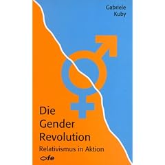 Die Gender Revolution: Relativismus in Aktion