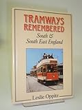 Tramways remembered : South & South East England