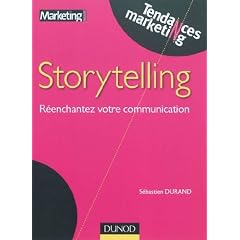 Storytelling - R�enchantez votre communication