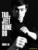 Tao of Jeet Kune Do: Expanded Edition