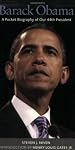 Barack Obama: A Pocket Biography of Our 44th President