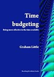 Time budgeting (Redesigning the organisation vol 2)
