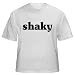 shaky Adult T-Shirt Various Colors