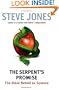 The Serpent's Promise: The Bible Retold as Science