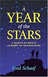 A Year of the Stars: A Month-By-Month Journey of Skywatching