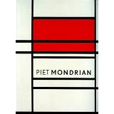 Piet Mondrian: 1872-1944 by Yve-Alain Bois, Angelica Zander Rudenstine, Joop Joosten and Hans Janssen