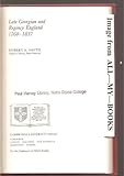 Late Georgian and Regency England 1760-1837