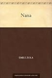 Nana - Emile Zola