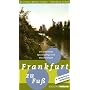 Frankfurt zu Fu� - Die sch�nsten Spazierg�nge und Wanderungen