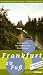 Bücher : Frankfurt zu Fuß - Die schönsten Spaziergänge und Wanderungen