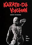 Karate-Do Kyohan: The Master Text