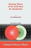 Quantum Theory of the Solid State: An Introduction (Fundamental Theories of Physics)