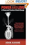 Power and Love: A Theory and Practice...