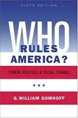 Who Rules America? Challenges to Corporate and Class Dominance