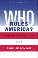Who Rules America? Power, Politics, and Social Change