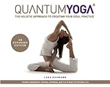 ISBN 9781608872091 product image for Quantum Yoga: The Holistic Approach to Creating Your Ideal Practice | upcitemdb.com