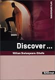 Produkt-Bild: Discover...Topics for Advanced Learners: Discover ... : William Shakespeare: Othello