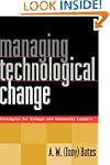 Managing Technological Change: Strate...