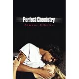 Perfect Chemistry ~ Simone Elkeles