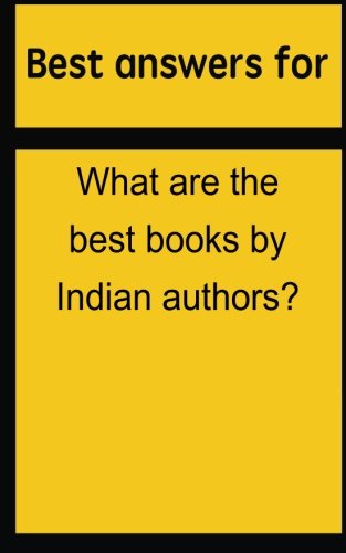 Best answers for What are the best books by Indian authors?