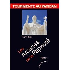 Arcanes de la Papaut� (Les) : Tourmente au Vatican - Tome 1