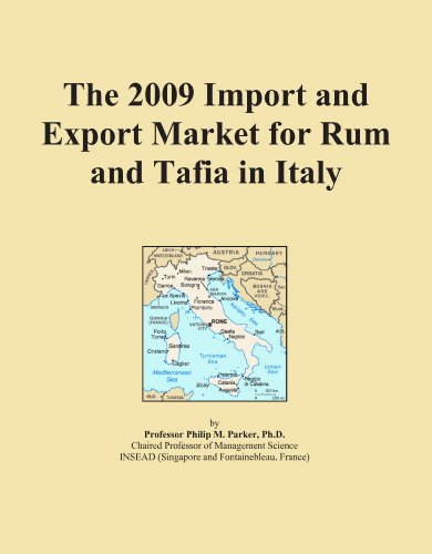 The 2009 Import and Export Market for Rum and Tafia in Italy