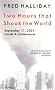 Two Hours That Shook the World: September 11, 2001: Causes and Consequences Two Hours That Shook the World: September 11, 2001: Causes and Consequences