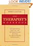 The Therapist's Workbook: Self-Assessment, Self-Care, and Self-Improvement Exercises for Mental Health Professionals