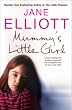 Mummy's Little Girl: A Desperate Race to Save a Lost Child