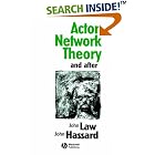 Actor Network Theory and After (Sociological Review Monographs) by  John Law and John Hassard