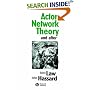 Actor Network Theory and After (Sociological Review Monographs)