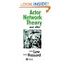 Actor Network Theory and After (Sociological Review Monographs)