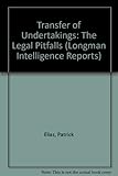 Transfer of undertakings : the legal pitfalls