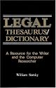 Legal Thesaurus/Legal Dictionary: A Resource for the Writer and Computer Researcher